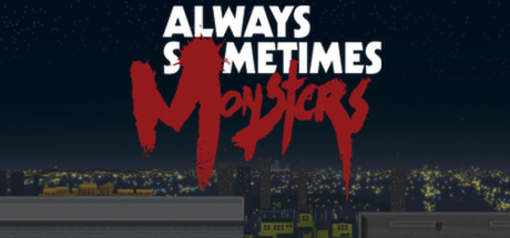 Always Sometimes Monsters Cover Image