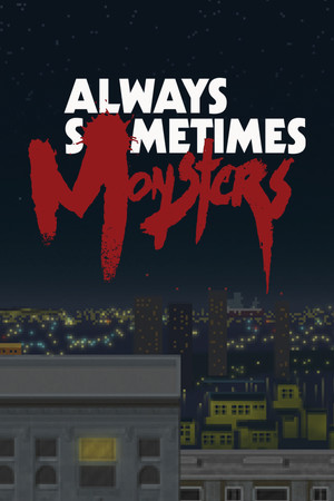 Cover art of Always Sometimes Monsters