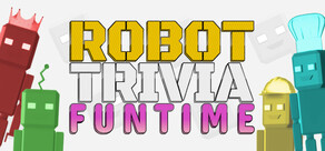 Robot Trivia Funtime