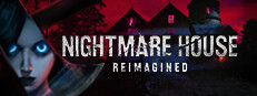 Nightmare House: Reimagined