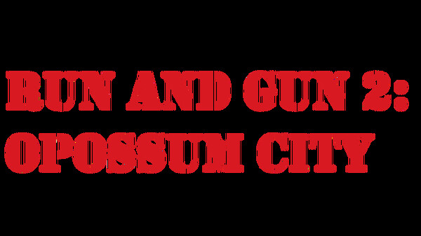 Run and Gun 2: Opossum City Playtest screenshot 2