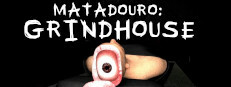 Matadouro: Grindhouse