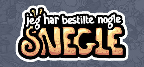 Jeg har bestilt nogle snegle