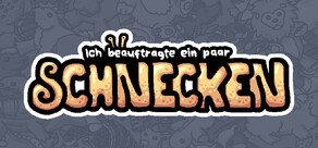 Ich beauftragte ein paar Schnecken 