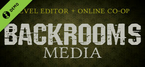 Backrooms Media Demo