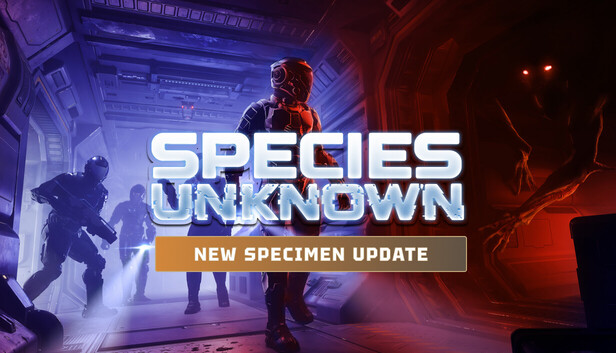 Species: Unknown - Patch Notes 0.19.6 - Steam News