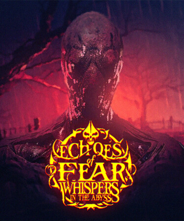 Echoes Of Fear: Whispers in the Abyss