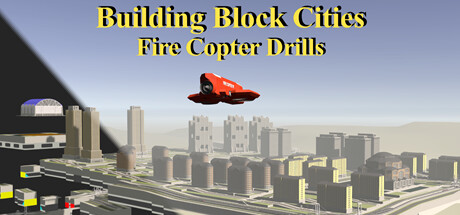 Building Block Cities - Fire Copter Drills steam charts