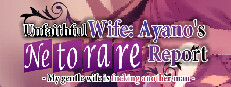 Unfaithful Wife: Ayano's "Netorare Report" - My gentle wife is fucking another man -