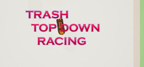 Trash Top Down Racing banner image