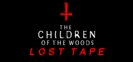 The Children of The Woods - Lost Tape Cheat Engine/CT