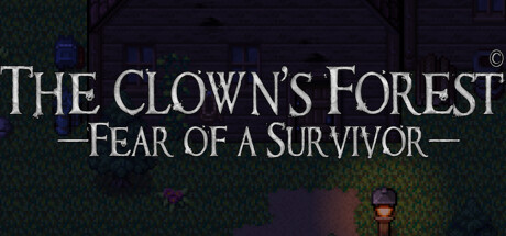 The Clown's Forest: Fear of a Survivor banner