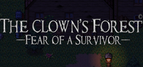 The Clown's Forest: Fear of a Survivor Cover Image