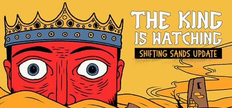 The King is Watching by Hypnohead - Similar game based
                        on tags