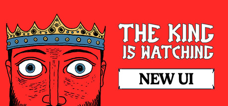 The King is Watching