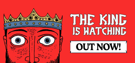 The King is Watching Poster