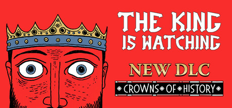 The King is Watching banner image