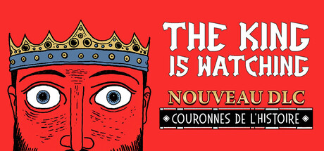 The King is Watching