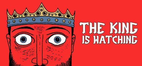 The King is Watching - similar game to Dimension Core by Hypnohead