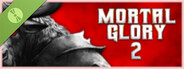 Mortal Glory 2 Demo