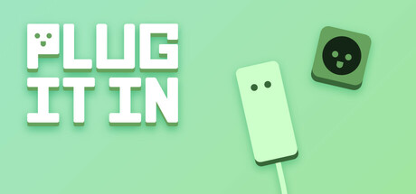 PLUG IT IN