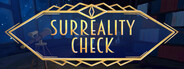 Surreality Check