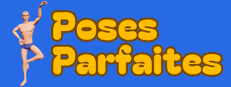 Perfect Poses / Poses Parfaites