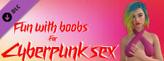 Fun with boobs for Cyberpunk sex Small Capsule Image
