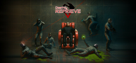 Deathly Reprieve