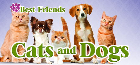 My Best Friends - Cats & Dogs Cover Image