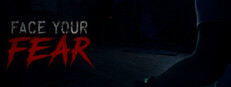 Face Your Fear