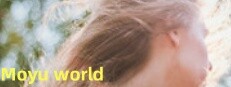 Moyu world