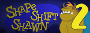 Shape Shift Shawn Episode 2: Fugitive from the Future