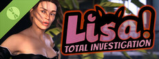 Lisa Total investigation! Demo