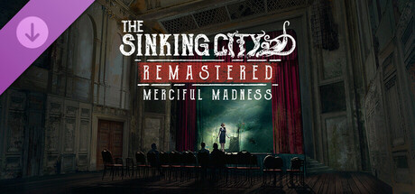 The Sinking City Remastered - Merciful Madness banner image