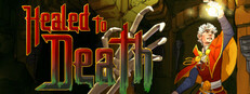 Healed To Death