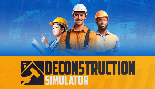 Deconstruction Simulator Demo