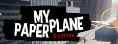 My Paper Plane Is Better