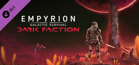 Empyrion - Galactic Survival: Dark Faction crack status