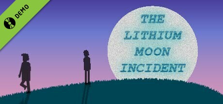 The Lithium Moon Incident Demo cover art