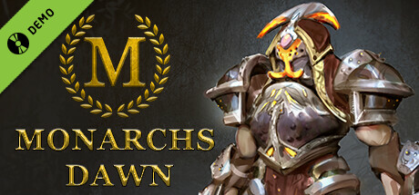 Monarchs Dawn Demo