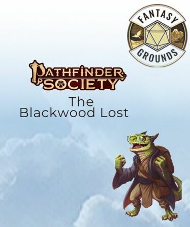 Fantasy Grounds - Pathfinder 2 RPG - Society Scenario #5-02: The Blackwood Lost