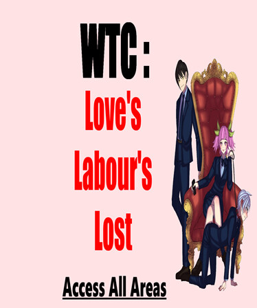 WTC : Love's Labour's Lost - Access All Areas