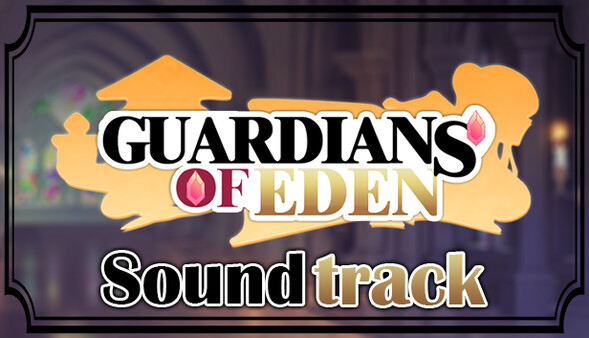 Guardians of Eden OST