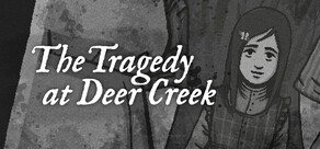 The Tragedy at Deer Creek