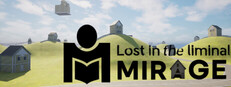 Mirage : Lost in the Liminal