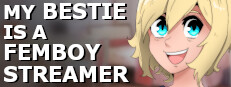 My Bestie is a Femboy Streamer Small Capsule Image