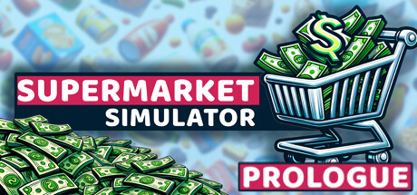 Supermarket Simulator: Prologue Cover Image