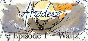 Amadeus: A Riddle for Thee ~ Episode 1 ~ Waltz