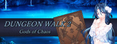 DUNGEON WALK2－混沌の神々－